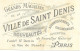 ILLUSTRATEUR  ROBIDA  - VIEUX PARIS -  A LA VILLE DE ST DENIS - EXPOSITION UNIVERSELLE DE 1900 - - Robida