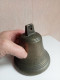 Delcampe - Cloche Du XIXème En Bronze Hauteur 13,5 Cm Diamètre 12 Cm - Bells