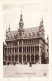 BELGIQUE - Bruxelles - La Maison Du Roi - Carte Postale Ancienne - Monuments