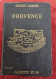 Guides Joanne Provence. Avec 59 Cartes Et 33 Plans  (Hachette, 1914) - Provence - Alpes-du-Sud