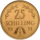 Österreich - Anlagegold: 1. Republik Bis 1945: 25 Schilling 1931, Edelweiss, KM# - Austria