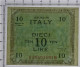 10 LIRE OCCUPAZIONE AMERICANA IN ITALIA BILINGUE FLC A-B 1943 A QFDS - Occupazione Alleata Seconda Guerra Mondiale