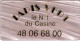 Plaque : Tapis Vert Le N°1 Du Casino 48 06 68 00 (79mm X 39mm) - Casino