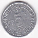 31. Haute Garonne Toulouse. 5 Centimes 1922 – 1930. Union Latine, Comité Régional , En Aluminium - Noodgeld