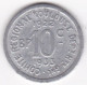 31. Haute Garonne Toulouse. 10 Centimes 1922 – 1933 . Union Latine, Comité Du Sud-Ouest, En Aluminium - Notgeld
