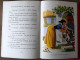 Blanche Neige Et Les Sept Nains Présenté Par Walt Disney - Idéal Bibliothèque - 1973 - Hachette