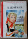 Maroussia Par P.J. Stahl - Bibliothèque Rouge Et Or - 1955 - Bibliotheque Rouge Et Or