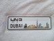 DUBAI MAGNET Decor ADVERTISING PROMOTION LICENSE PLATE دبي United Arab Emirates PLAQUE D'IMMATRICULATION - Plaques D'immatriculation