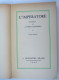 Alfred Neumann " L'IMPERATORE " Vol. II - Medusa N° 90 - Mondadori, 1938 (XVI) * Rif. LBR-AA - Grands Auteurs