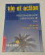 Naturopathie: Vie Et Action (2003 -prostate,artère,dos,acides Gras,etc...) - Medicina & Salute
