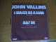 45 T - JOHN VALLINS - I WROTE ME A SONG - Disco & Pop