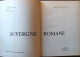 AUVERGNE ROMANE. Abbé Bernard Craplet. Ed. Zodiaque. 1955. - Auvergne