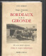 Bordeaux  Images D’autrefois De Bordeaux Et De La Garonne  Paul Perrein  BR BE Editeur Imprimeur  Pierre Fanlac  1980 - Picardie - Nord-Pas-de-Calais