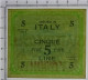 5 LIRE OCCUPAZIONE AMERICANA IN ITALIA BILINGUE FLC A-A 1943 A QFDS - Allied Occupation WWII