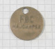 FBC Mjadanpek (Serbia) JETON  Miner Canteen Cantine  / RARE - Gewerbliche