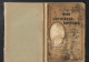 Mes Dernières Berlines Jules Mousseron « Mœurs Et Coutumes Du Pays Minier, Poésies Et Monologues En Patois Du Nord - Picardie - Nord-Pas-de-Calais