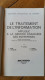Delcampe - Rapport Tricot 1975, Rapport Nora Minc Annexe 4 1978, 4 1977, Le Traitement De L'information 1967 - Sonstige & Ohne Zuordnung