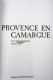 Anne-Marie Gourlia En Yves Bardy - Provence En Camargue - Géographie