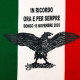 Bandiera Italiana Vintage Con Fascio Littorio E Aquila In Ricordo Ora E Per Sempre Dongo 2003 - Flaggen