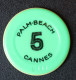 Jeton Casino "5 (Francs) Palm Beach Cannes - French Riviera Casino Chips Token - Casino