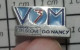 617 Pin's Pins / Beau Et Rare / FRANCE TELECOM / V3M D.O. NANCY - France Télécom