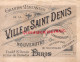 93- ST SAINT DENIS- CHROMO GRANDS MAGASINS VILLE DE SAINT DENIS- FAUBOURG ST DENIS ET RUE PARADIS PARIS-MAI LA GREFFE - Other & Unclassified