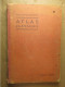 Atlas Classique De Géographie Ancienne Et Moderne (F. Schrader Et L. Gallouédec) éditions Hachette De 1928 - Kaarten & Atlas