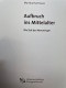 Aufbruch Ins Mittelalter : Die Zeit Der Merowinger. - 4. Neuzeit (1789-1914)