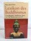 Lexikon Des Buddhismus. - Buddhismus