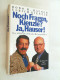 Noch Fragen, Kienzle? Ja, Hauser! : Der Offizielle Deutsche Meinungsführer. - Contemporary Politics