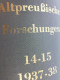 Jahrgang 14 - 1937 Und Jahrgang 15 - 1938. Altpreußische Forschungen. 2 Bände In Einem Sammelband. - Sonstige & Ohne Zuordnung