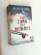 Der Zorn Des Mondes. Thriller. Aus Dem Englischen Von Ulrike Werner-Richter. - Polars