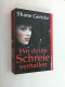 Wo Deine Schreie Verhallen. - Thriller