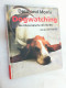 Dogwatching : Die Körpersprache Des Hundes. - Tierwelt