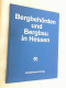 Bergbehörden Und Bergbau In Hessen. - Autres & Non Classés