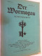 1. Band, Heft 2 + 3, 1926. Der Wormsgau. Zeitschrift Des Altertumsvereins Der Direktion Der Städt. Sammlungen - Autres & Non Classés