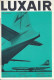Luxair Aviation Horaire Du 1° Avril 1971 Réseau – Explications Des Signes – Horaires - Tarifs - Europa