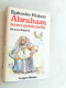 Abraham Kann Nichts Dafür : 66 Neue Satiren. - Otros & Sin Clasificación