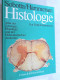 Histologie : Atlas D. Zytologie, Histologie U.d. Mikroskop. Anatomie. - Medizin & Gesundheit