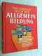 Das Grosse Buch Der Allgemein-Bildung. - Lessico