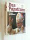 Das Papsttum : Epochen U. Gestalten. - Autres & Non Classés