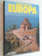 Schönes Unbekanntes Europa : 36 Reiseziele Für Entdecker. - Sonstige & Ohne Zuordnung