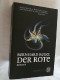 Der Rote : Roman. - Amusement