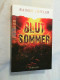 Blutsommer : Thriller. - Polars