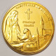 65 - LOURDES - SANCTUAIRE - PELERINAGE MONDIAL - BERNADETTE SOUBIROUS - MEDAILLE TOURISTIQUE - Non Datati