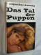 Das Tal Der Puppen : Roman. - Unterhaltungsliteratur