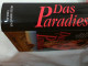 Das Paradies : Roman ; [drei Frauen Auf Der Suche Nach Ihrem Persönlichen Glück]. - Entertainment