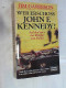 Wer Erschoss John F. Kennedy? : Auf Der Spur Der Mörder Von Dallas ; Das Buch Zum Film. - 4. Neuzeit (1789-1914)