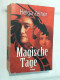 Magische Tage. - Unterhaltungsliteratur