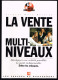 La Vente Multi-niveaux - Jacques Roux Brioude - 1995 - 140 Pages 24 X 17 Cm - Buchhaltung/Verwaltung